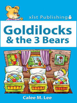 cover image of Goldilocks & the 3 Bears